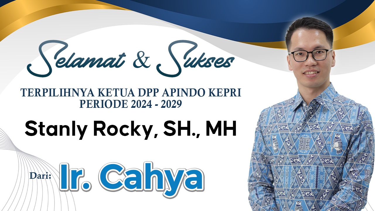 Apindo Se-Indonesia Sambut Stanly Rocky Ketua DPP Kepri Terpilih