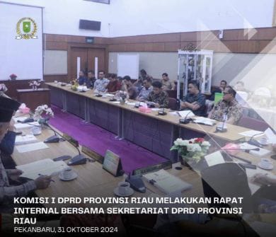 Komisi I DPRD Provinsi Riau melaksanakan rapat internal