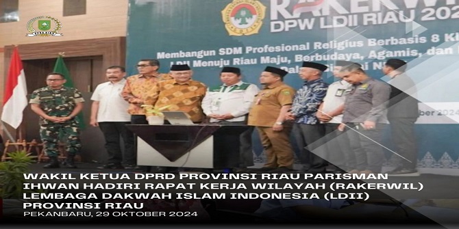 Wakil Ketua I DPRD Provinsi Riau Parisman Ihwan, Hadiri Rapat Kerja Wilayah Lembaga Dakwah Islam Indonesia Provinsi Riau