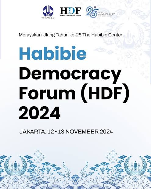 Komitmen Lanjutkan Cita-Cita, Habibie Center Gelar ' Habibie Democracy Forum 2024'