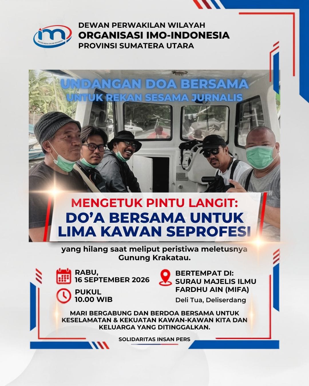 IMO-Indonesia DPW Sumut Bakal Gelar Do'a Bersama Untuk Rombongan Jurnalis Yang Hilang Saat Liputan GAK