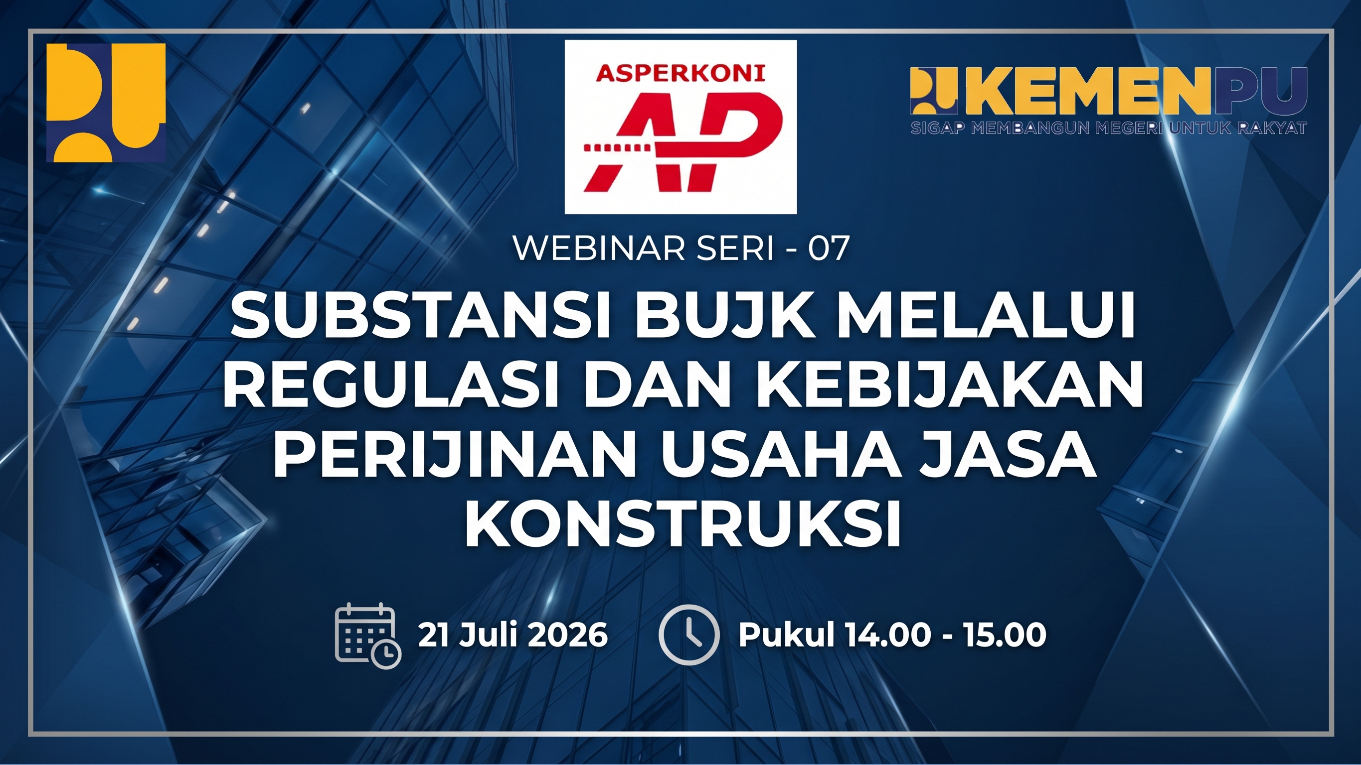Menakar Substansi BUJK Melalui Kebijakan Perijinan Baru: Penguatan Struktur Usaha Jasa Konstruksi