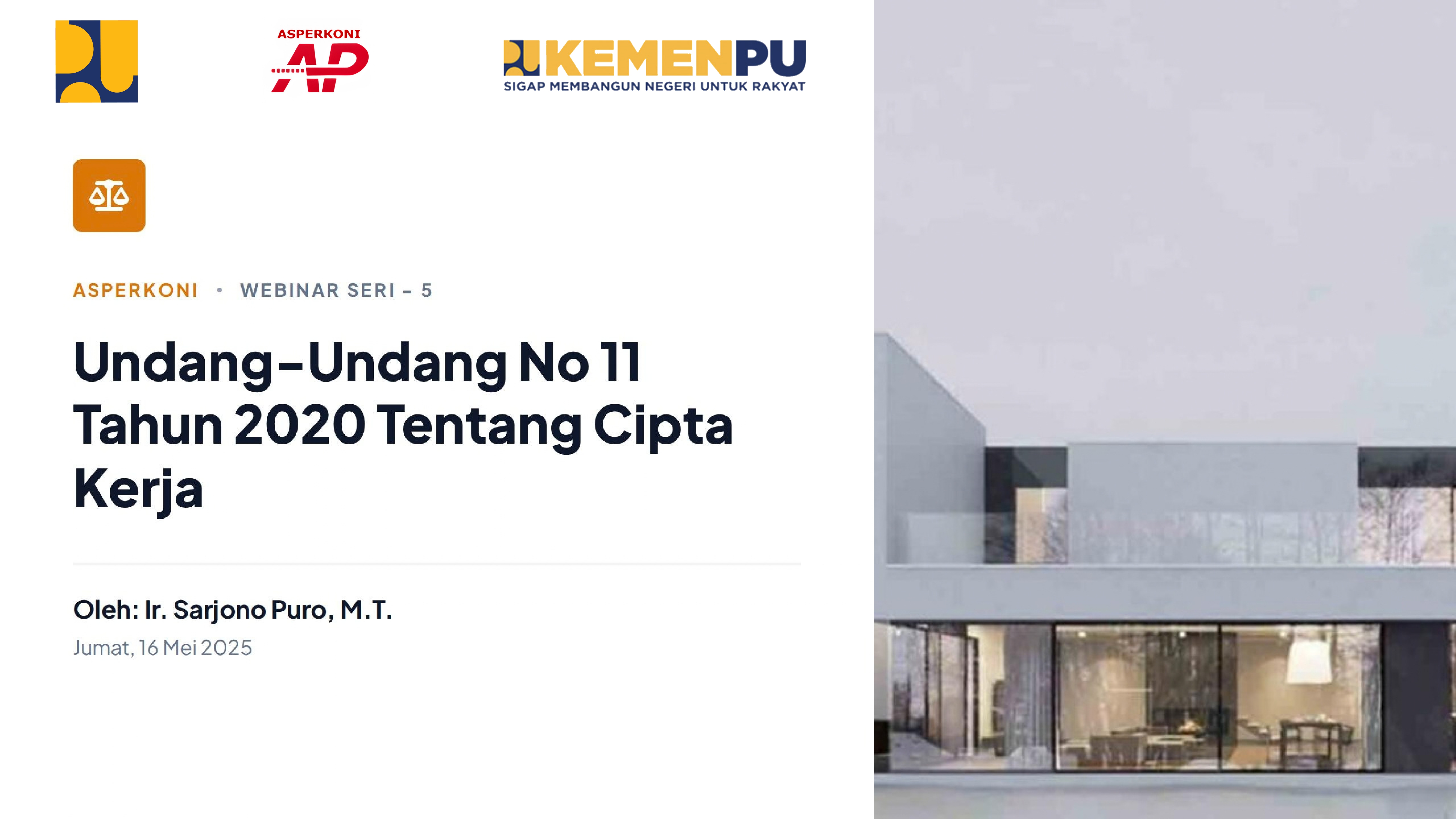 Hadapi Dinamika Baru, Webinar ASPERKONI Seri 5 Bedah Implikasi UU Cipta Kerja pada Sektor Konstruksi
